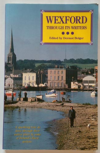 Wexford Through Its Writers