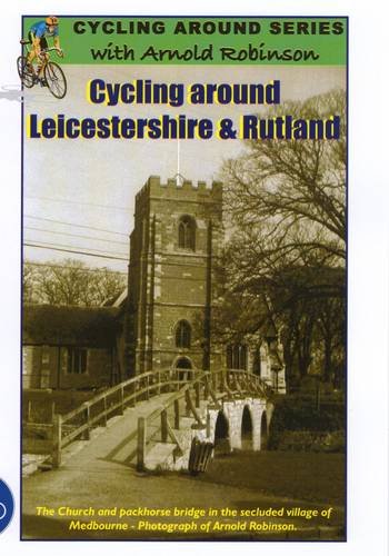 Cycling Around Leicestershire and Rutland