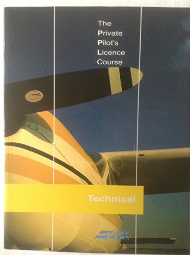 The Private Pilot's Licence Course