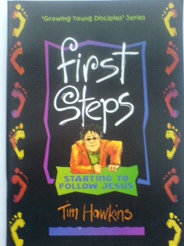First Steps: Starting to Follow Jesus