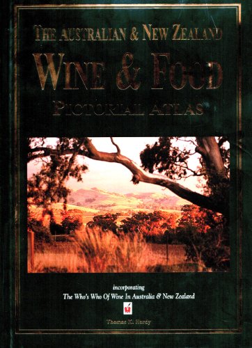 The Australian and New Zealand Wine and Food Pictorial Atlas