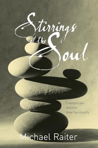 Stirrings of the Soul