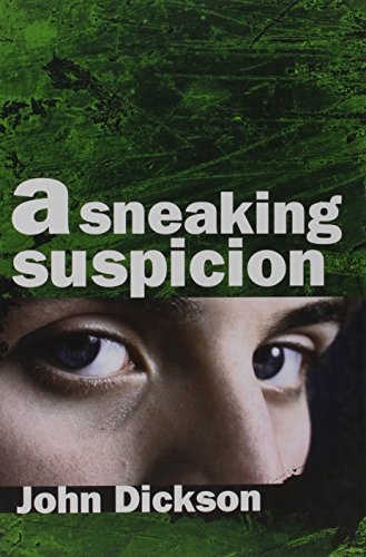 A Sneaking Suspicion