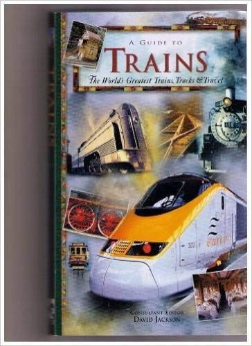 A Guide to Trains