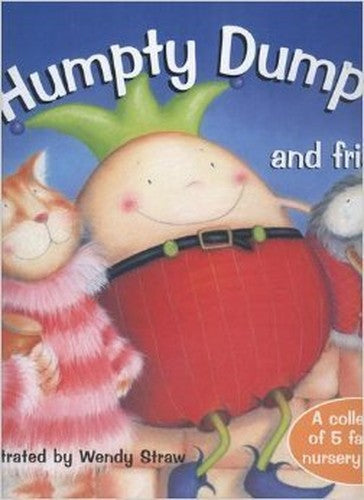 Humpty Dumpty and Friends