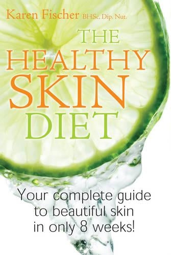 The Healthy Skin Diet