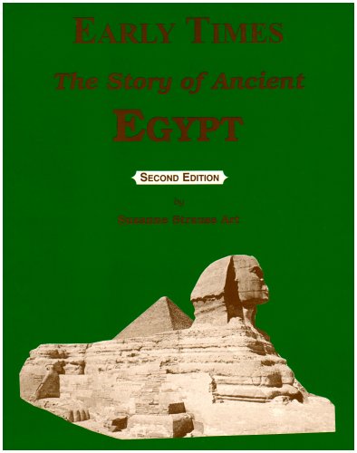 Early Times: The Story of Ancient Egypt