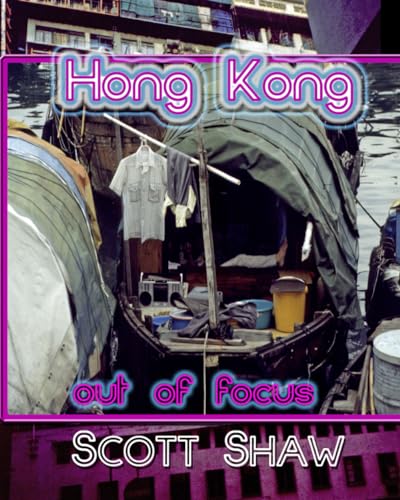 Hong Kong Out of Focus