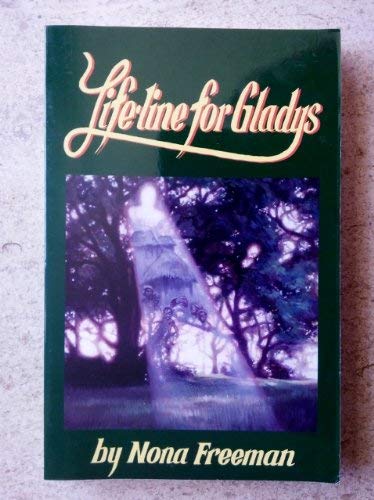 Lifeline for Gladys... The Story of Gladys Robinson