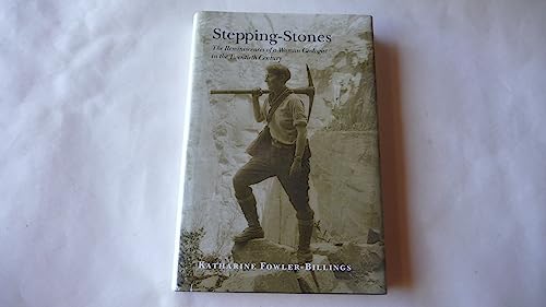 Stepping-Stones: The Reminiscences of a Woman Geologist in the Twentieth Century: 53 (Transactions Series)