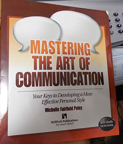 Mastering the Art of Communication