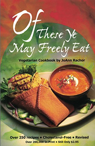 Of These Ye May Freely Eat