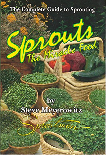 Sprouts, the Miracle Food