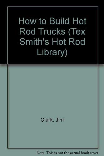 How to Build Hot Rod Trucks