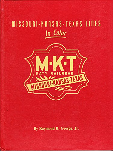 Missouri-Kansas-Texas in Color