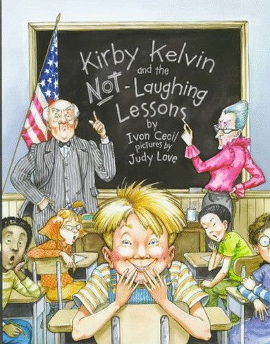 Kirby Kelvin and the Not Laughing Lesson