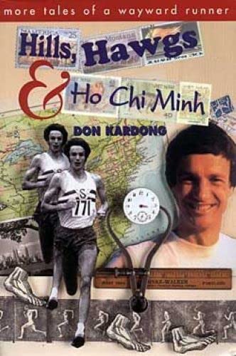 Hills, Hawgs and Ho Chi Minh