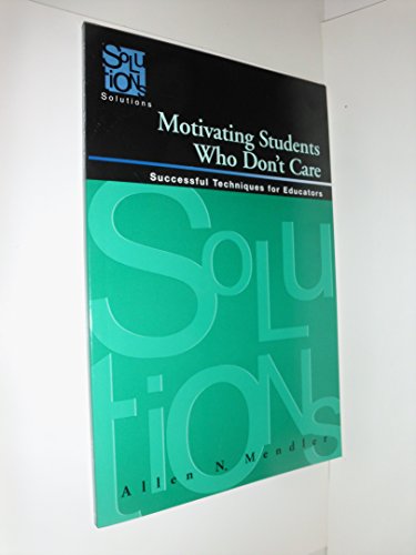 Motivating Students Who Don't Care