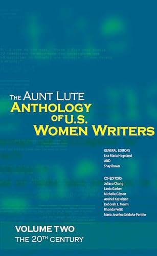 The Aunt Lute Anthology of U.S. Women Writers, Volume Two