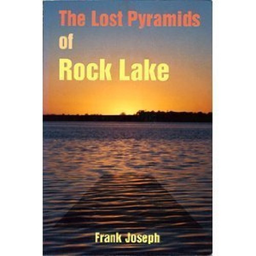 The Lost Pyramids of Rock Lake