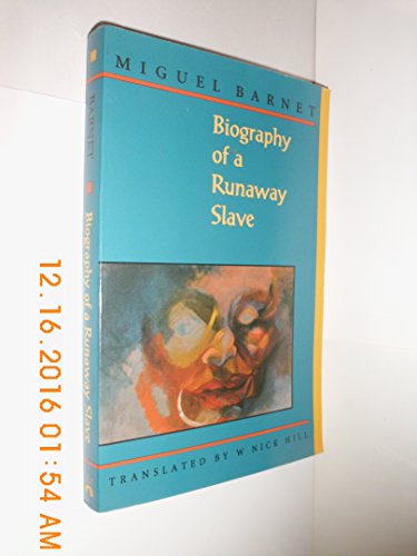 Biography of a Runaway Slave