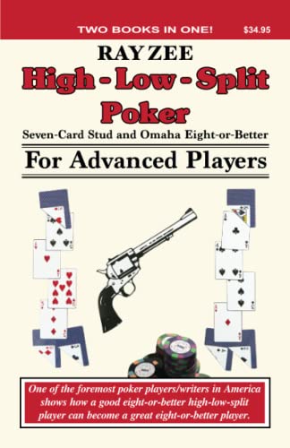 High-Low-Split Poker, Seven-card Stud and Omaha Eight-or-better for Advanced Players