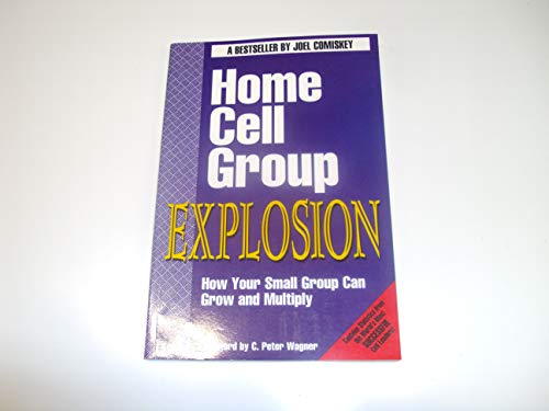 Home Cell Group Explosion