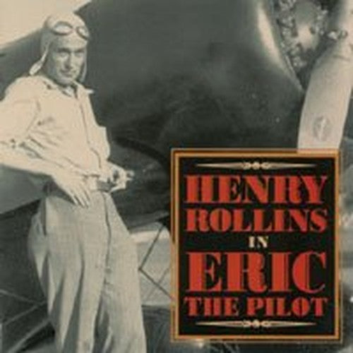 Henry Rollins In Eric The Pilot