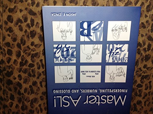 Master ASL: Fingerspelling, Numbers, and Glossing