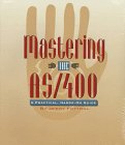 Mastering the AS/400