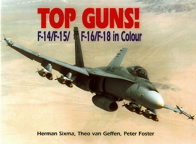 Top Guns: F-14, F-15, F-16, F-18