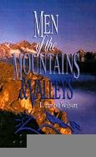 Men of the Mountains and Valleys