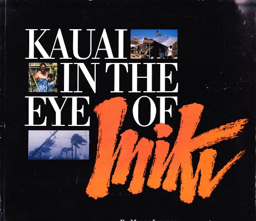 Kauai in the Eye of Iniki