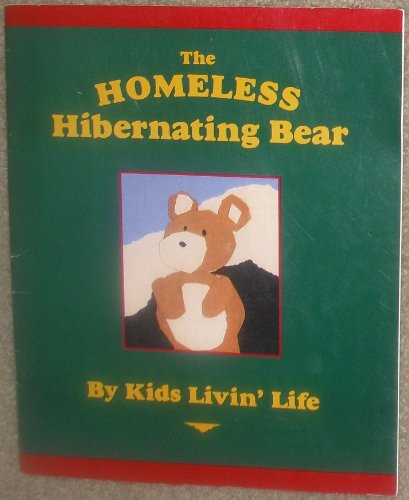 The Homeless Hibernating Bear