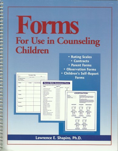 Forms for Use in Counseling Children
