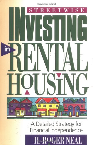 Streetwise Investing in Rental Housing