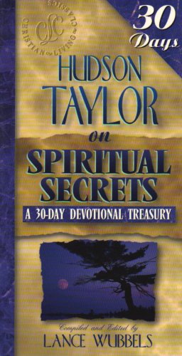 Hudson Taylor on Spiritual Secrets