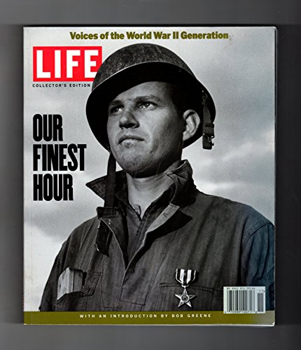 Life: Our Finest Hour
