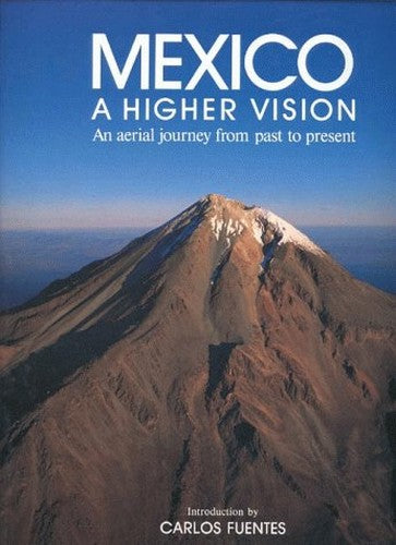 Mexico: A Higher Vision (English)