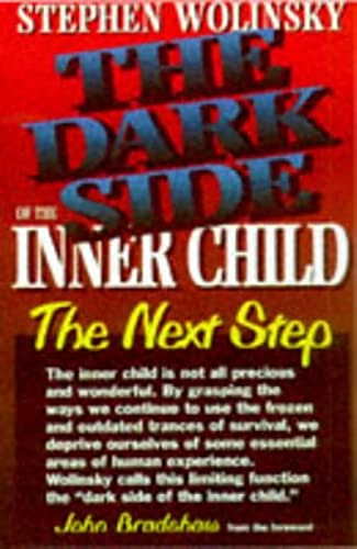 The Dark Side of the Inner Child