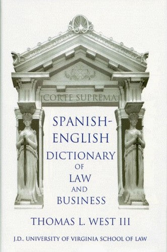 Spanish - English Dictionary of Law and Buisness