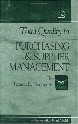 Total Quality in Purchasing and Supplier Management