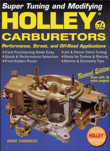 Super Tuning and Modifying Holley Carburetors