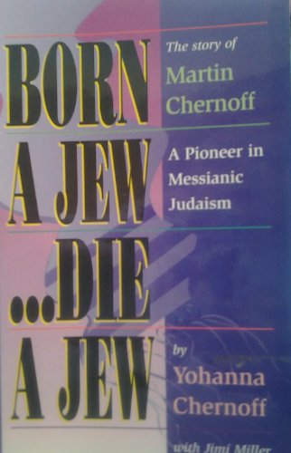 Born a Jew...Die a Jew