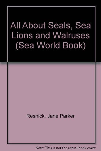 All about Seals, Sea Lions, and Walruses