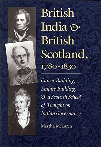British India and British Scotland, 1780-1830