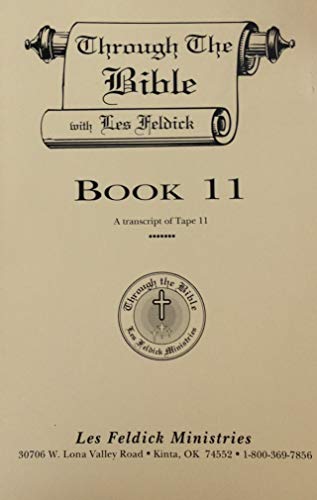 Through the Bible with Les Feldick BOOK 11 (Tapescript of 11)