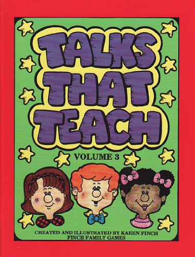 Talks That Teach Volume 3 - Finch Family Games - LDS Primary Talks