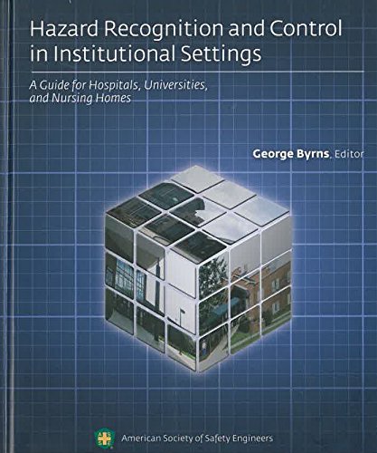 Hazard Recognition and Control in Institutional Settings