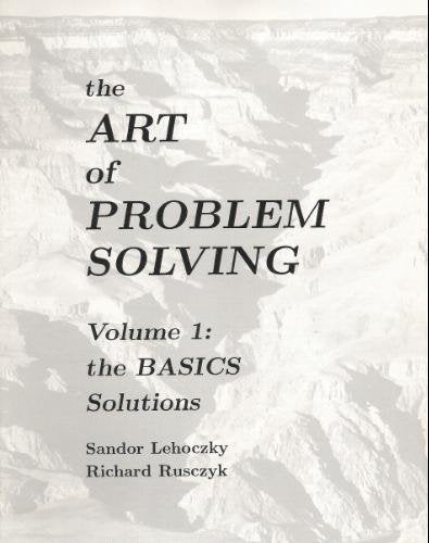 The Art of Problem Solving Vol. 1